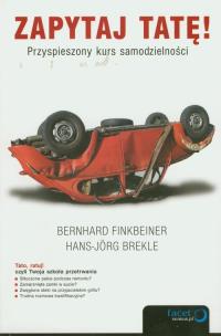 Okładka książki Zapytaj tatę! Przyspieszony kurs samodzielności