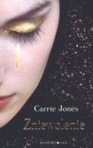 Okładka książki Zniewolenie - Carrie Jones