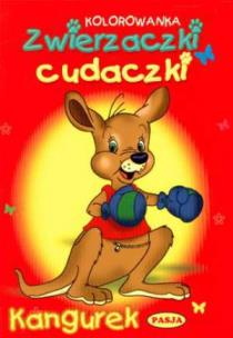 Okładka książki Zwierzaczki cudaczki - Kangurek PASJA