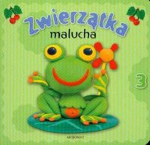 Okładka książki Zwierzątka malucha 3