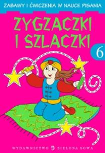 Okładka książki Zygzaczki i szlaczki 6