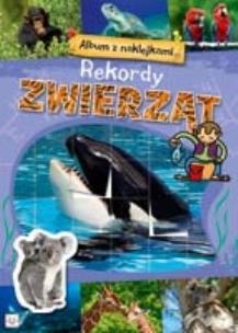Okładka książki Album z naklejkami - Rekordy zwierząt