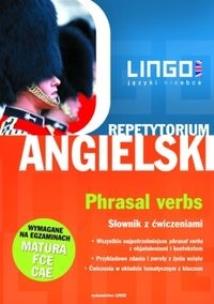 Okładka książki Angielski. Repetytorium. Phrasal Verbs LINGO