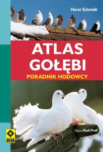 Okładka książki Atlas gołębi. Poradnik hodowcy RM