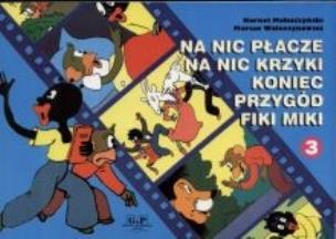 Okładka książki Awantury i Wybryki Małej Małpki Fiki Miki cz.3 G&#38;P