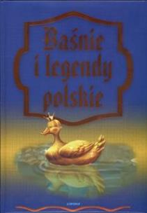 Okładka książki Baśnie i legendy polskie LIWONA