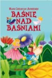 Okładka książki Baśnie nad baśniami - H.CH. Andersen