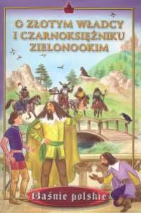Okładka książki Baśnie. O Złotym Władcy i czarnoksiężniku