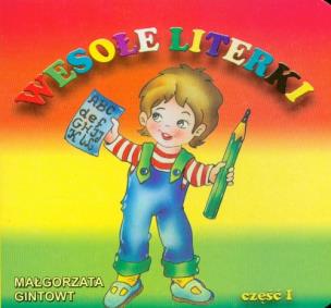 Okładka książki Bibl. małego człowieka - Wesołe literki część 1