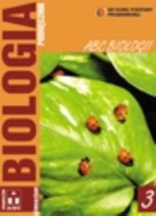 Okładka książki Biologia ABC Biologii GIM 3  pod  w.2011 ABC