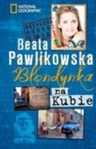 Okładka książki Blondynka na Kubie w.2012