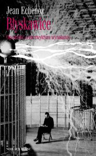 Okładka książki Błyskawice Opowieść o niezwykłym wynalazcy