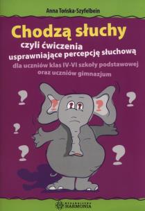 Okładka książki Chodzą słuchy... czyli ćwiczenia usprawniające...