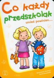 Okładka książki Co każdy przedszkolak umieć powinien...