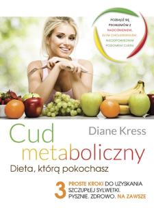 Okładka książki Cud metaboliczny. Dieta, którą pokochasz.