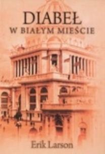Okładka książki Diabeł w Białym Mieście
