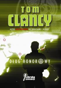 Okładka książki Dług honorowy - Clancy Tom TW
