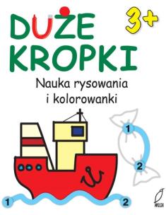 Okładka książki Duże kropki 3+