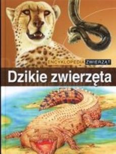 Okładka książki Encyklopedia zwierząt - Dzikie zwierzęta