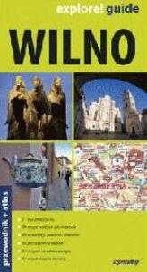 Okładka książki Explore!guide Wilno 2w1 przewodnik + mapa