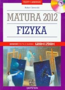 Okładka książki Fizyka Matura 2012 Testy i arkusze + CD