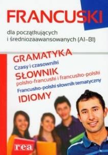 Okładka książki Francuski dla początkujących i średniozaawansowanych A1-B1