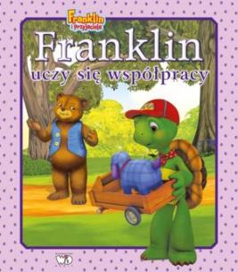 Okładka książki Franklin uczy się współpracy. Franklin i przyjacie