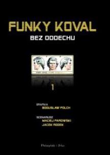 Okładka książki Funky Koval 1 Bez oddechu