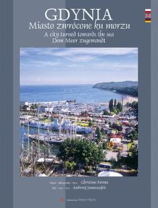 Okładka książki Gdynia Miasto zwrócone ku morzu