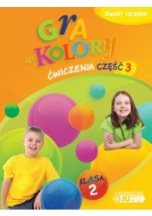 Okładka książki Gra w kolory kl. 2 Ćwiczenia część 3