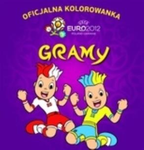 Okładka książki Gramy.Oficjalne kolorowanki UEFA EURO 2012!