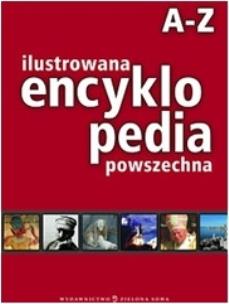 Okładka książki Ilustrowana encyklopedia powszechna. A-Z w.2011