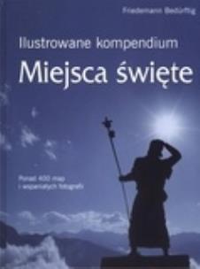 Okładka książki Ilustrowane kompendium. Miejsca święte