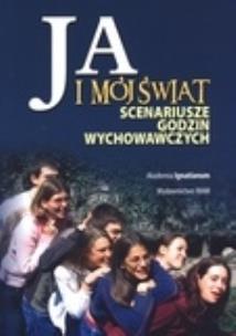 Okładka książki Ja i mój świat. Scenariusze godzin wychowawczych