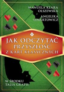 Okładka książki Jak odczytać przyszłość z kart klasycznych