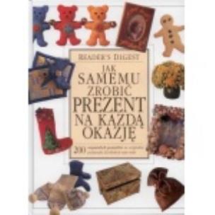 Okładka książki Jak samemu zrobić prezent na każdą okazję
