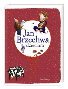 Okładka książki Jan Brzechwa dzieciom