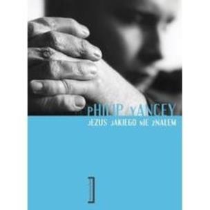 Okładka książki Jezus jakiego nie znałem