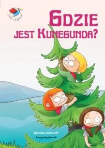 Okładka książki Już czytam - Gdzie jest Kunegunda BH