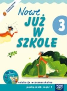 Okładka książki Już W Szkole Nowe 3 Podręcznik cz.1 NE