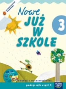Okładka książki Już W Szkole Nowe 3 Podręcznik cz.2 NE