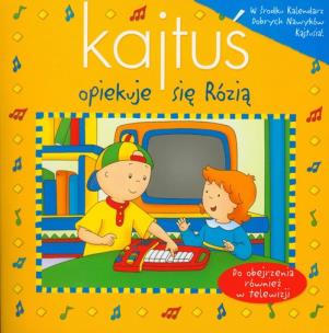 Okładka książki Kajtuś opiekuje się Rózią