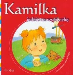 Okładka książki Kamilka jedzie na wycieczkę