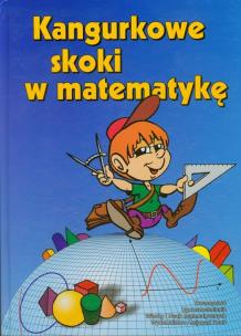 Okładka książki Kangurkowe skoki w matematykę