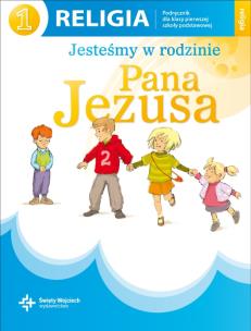 Okładka książki Katechizm SP 1 Jesteśmy w rodzinie Pana Jezusa NPP