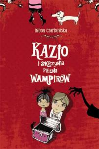 Okładka książki Kazio i skrzynia pełna wampirów