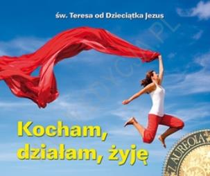 Okładka książki Kocham, działam, żyję. Perełka z aureolą