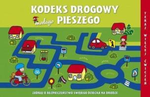 Okładka książki Kodeks drogowy małego pieszego