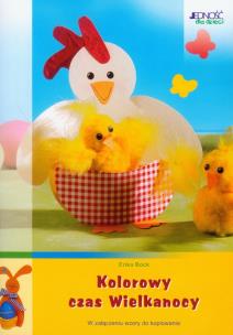Okładka książki Kolorowy czas Wielkanocy