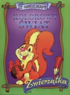 Okładka książki Kolorowy świat Zwierzątka